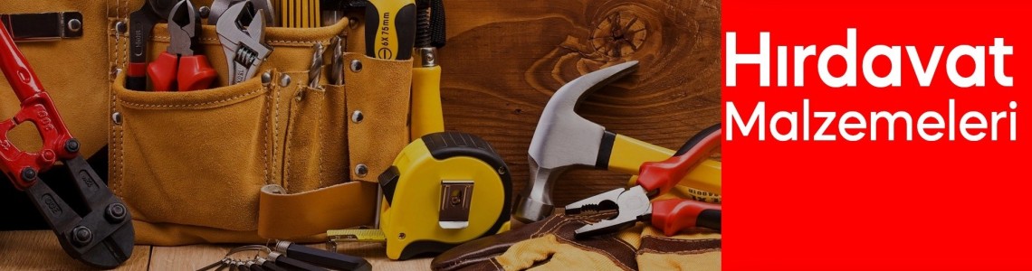 Hırdavat Malzemeleri